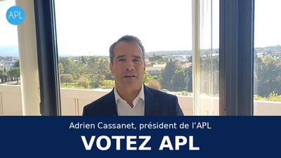 Avant de voter, un mot de notre président : votre voix compte pour soutenir celles et ceux qui font vivre l’APL et vous accompagnent au quotidien.