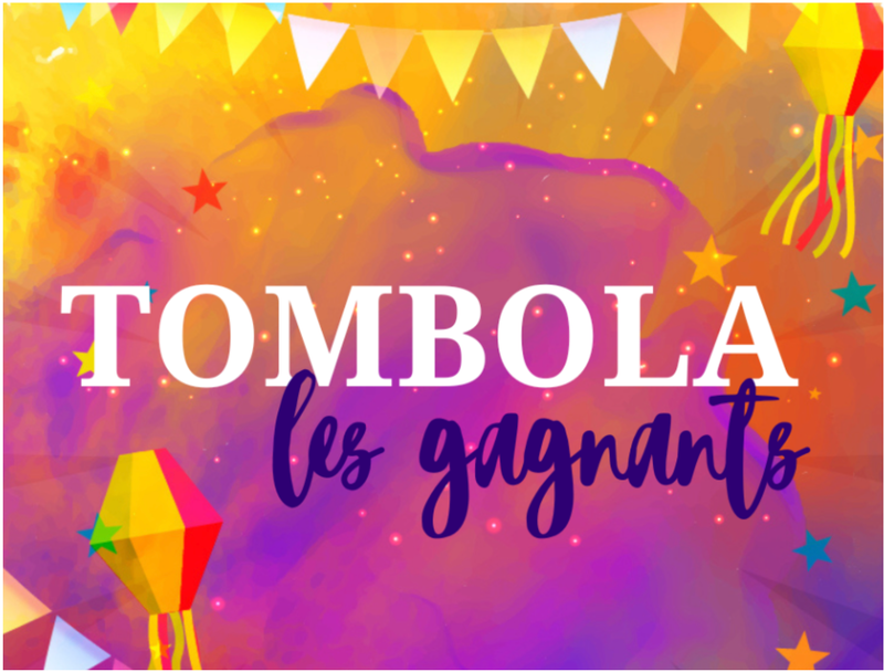 Bravo aux gagnants de la tombola ! Congratulation to our winners